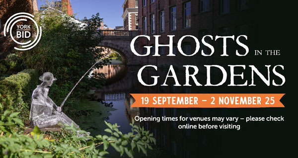 Ghosts In The Gardens York